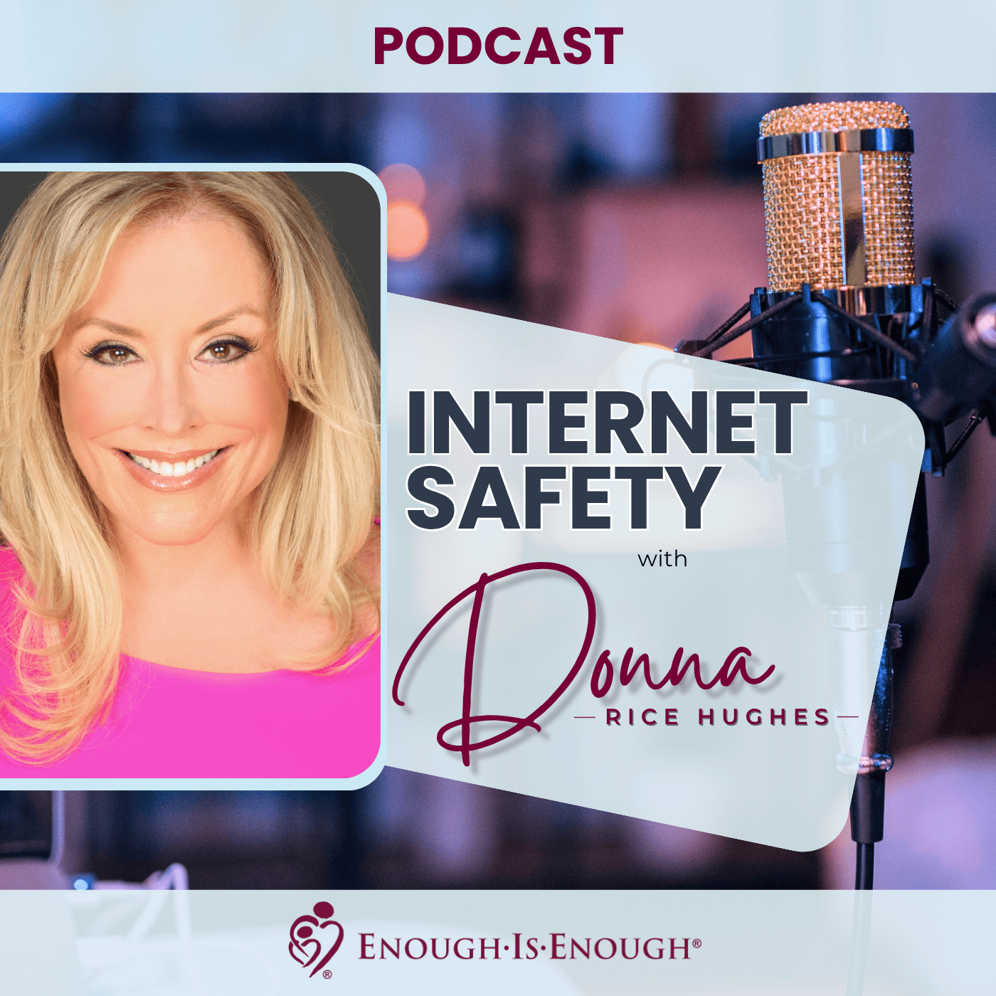 Internet Safety with Donna Rice Hughes